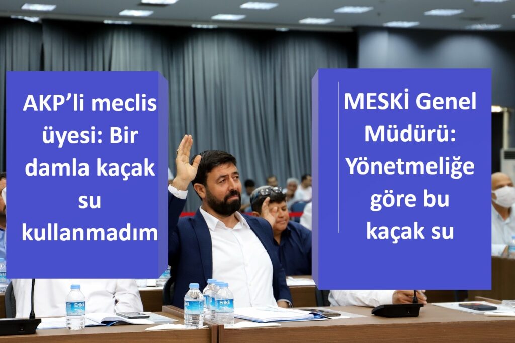 Mecliste kaçak su tartışması